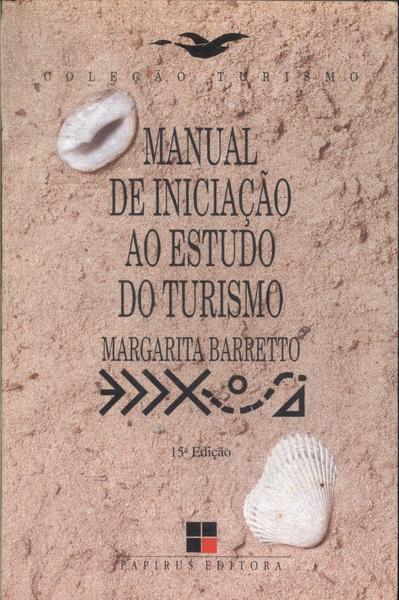 Manual De Iniciação Ao Estudo Do Turismo