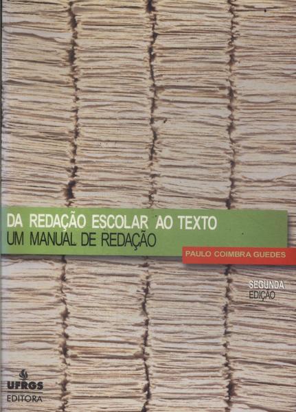 Da Redação Escolar Ao Texto (2003)