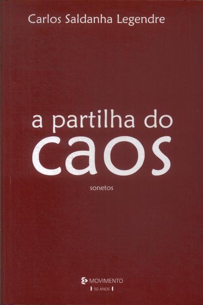 A Partilha Do Caos