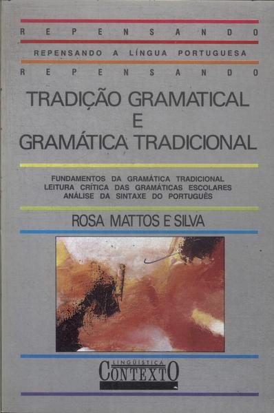 Tradição Gramatical E Gramática Tradicional (2000)