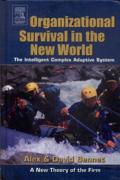 Organizational Survival In The New World