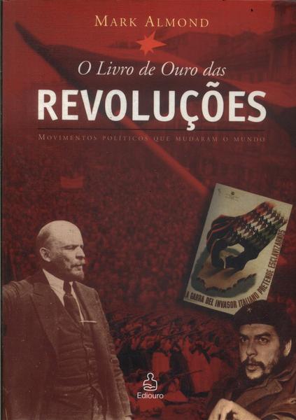 O Livro De Ouro Das Revoluções