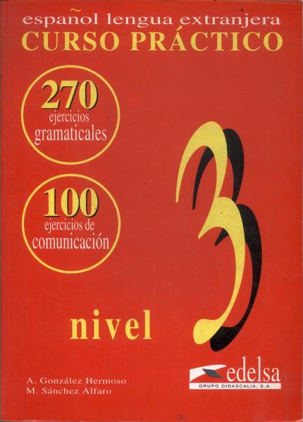 Español Lengua Extranjera Curso Práctico Nivel 3  (1999)