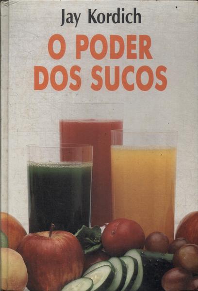 O Poder Dos Sucos