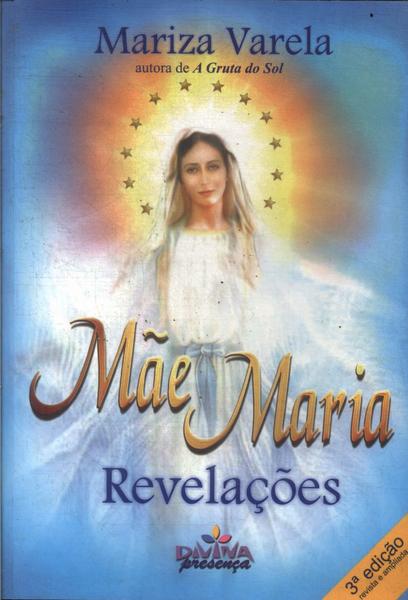 Mãe Maria: Revelações