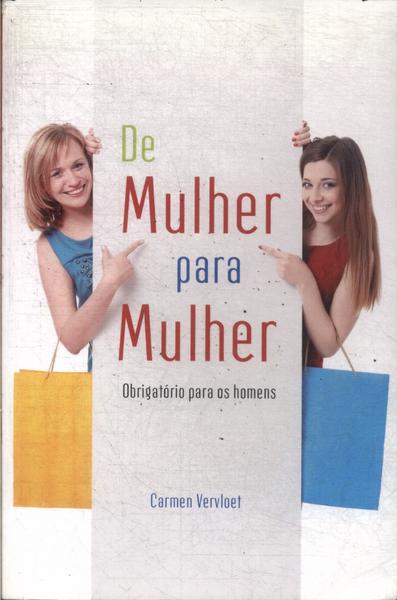 De Mulher Para Mulher