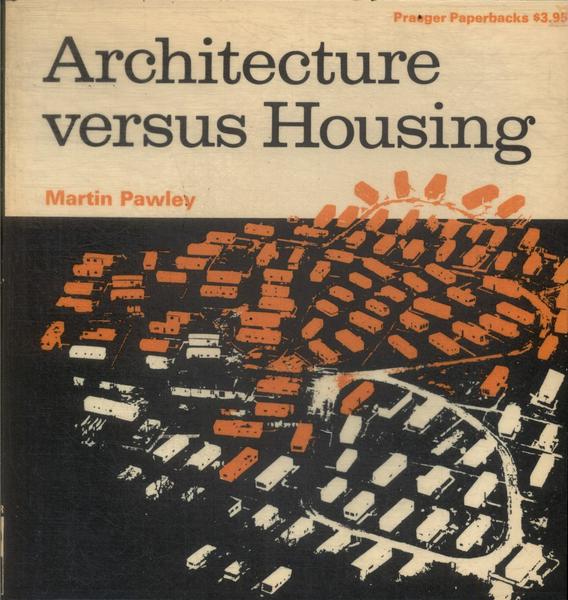 Architecture Versus Housing