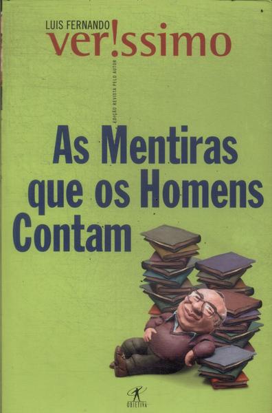 As Mentiras Que Os Homens Contam