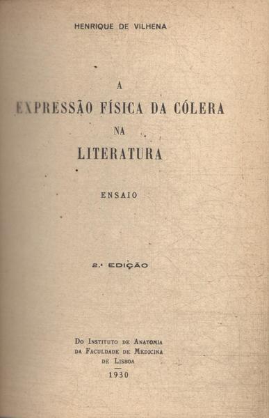 A Expressão Fisica Da Côlera Na Literatura