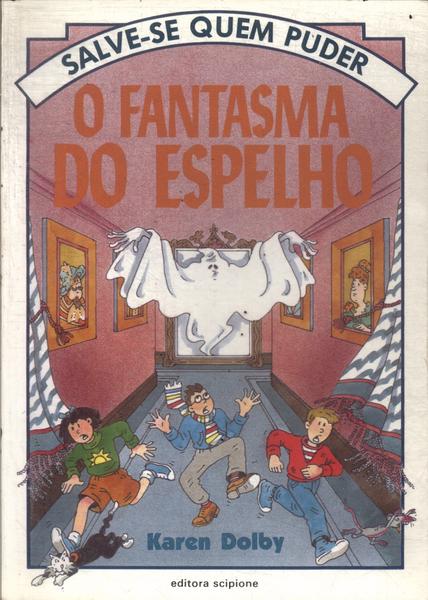 O Fantasma Do Espelho