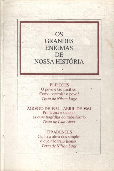 Eleições - As Duas Tragédias Do Trabalhismo - Tiradentes