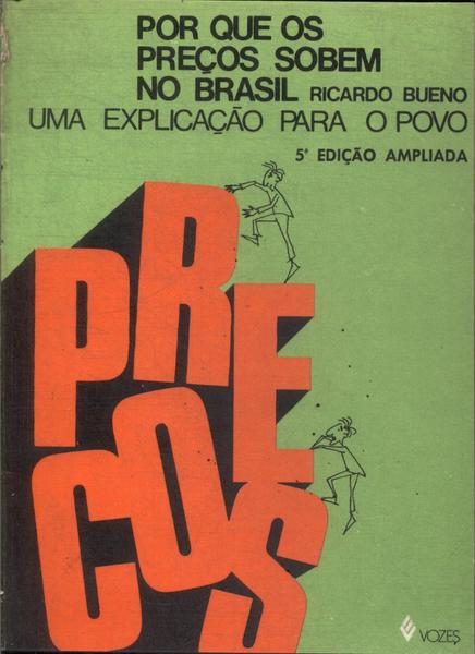 Por Que Os Preços Sobem No Brasil