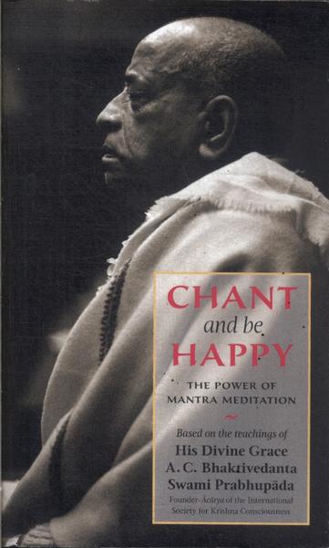 Chant And Be Happy