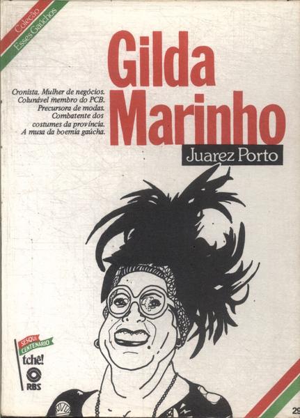 Esses Gaúchos: Gilda Marinho