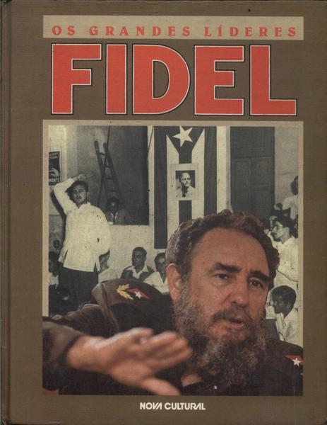 Os Grandes Líderes: Fidel Castro