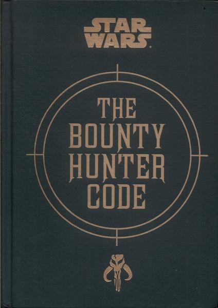 Star Wars: The Bounty Hunter Code