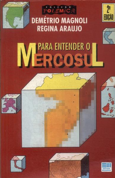 Para Entender O Mercosul