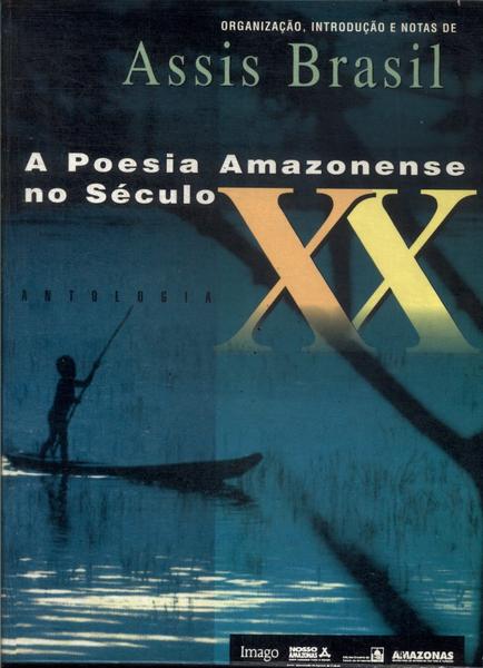 A Poesia Amazonense No Século Xx