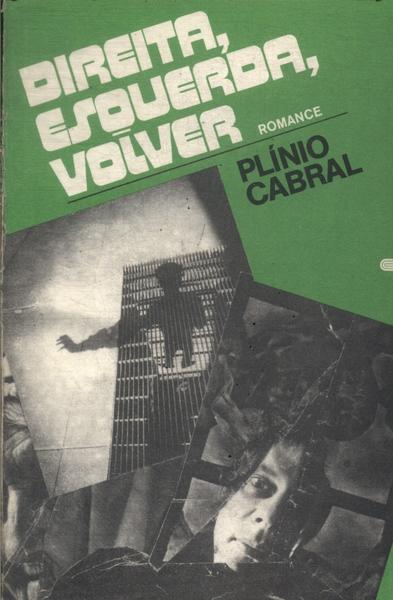 Direita, Esquerda, Volver