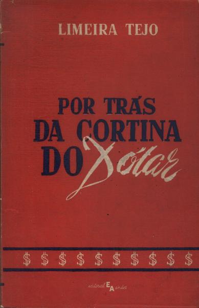 Por Trás Da Cortina Do Dólar