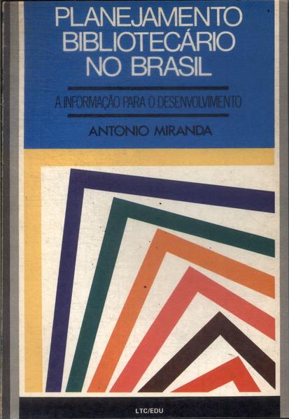 Planejamento Bibliotecário No Brasil