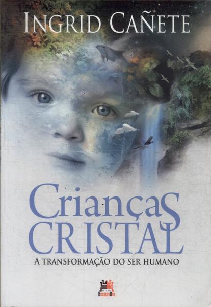 Crianças Cristal