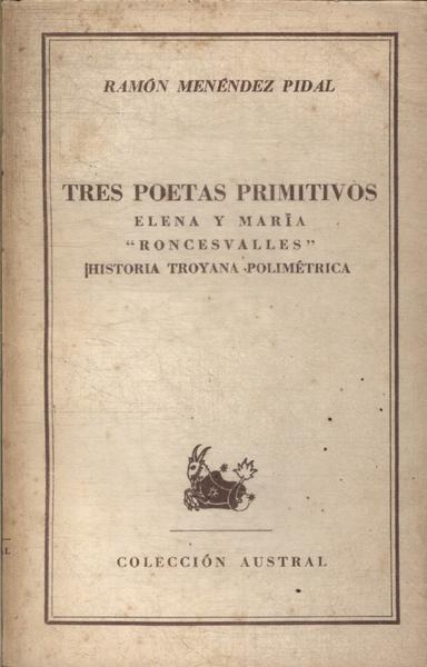 Tres Poetas Primitivos