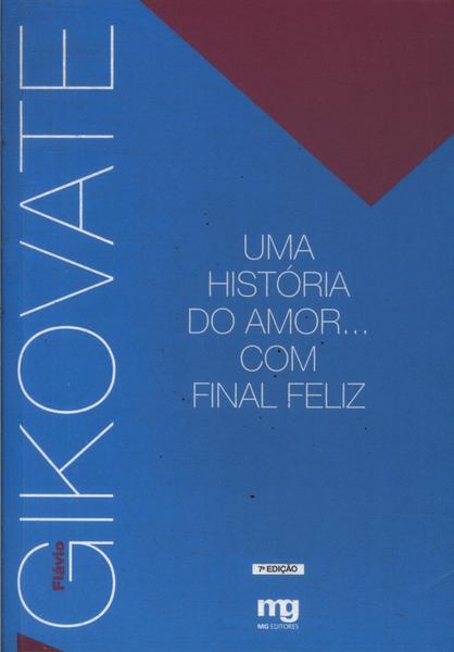 Uma História Do Amor... Com Final Feliz