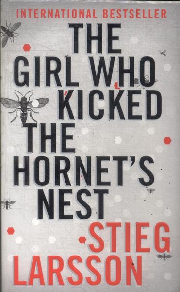 The Girl Who Kicked The Hornet's Nest