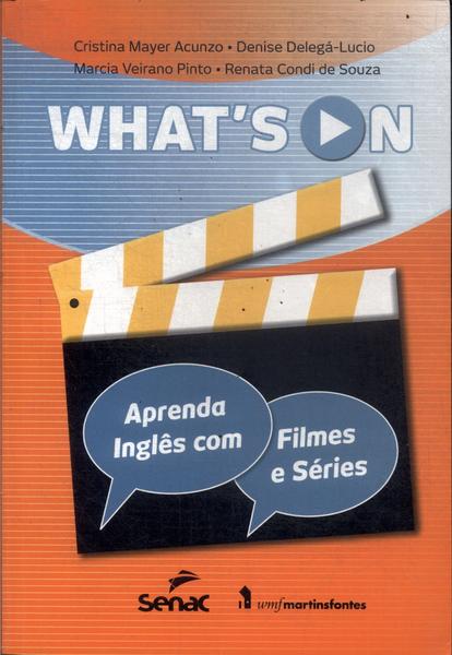 What's On: Aprenda Inglês Com Filmes E Séries (2014)