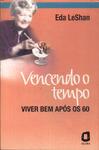 Vencendo O Tempo