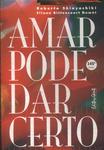 Amar Pode Dar Certo