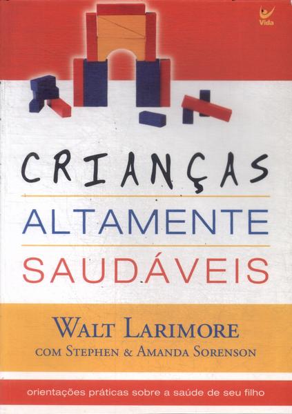 Crianças Altamente Saudáveis