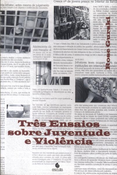 Três Ensaios Sobre Juventude E Violência