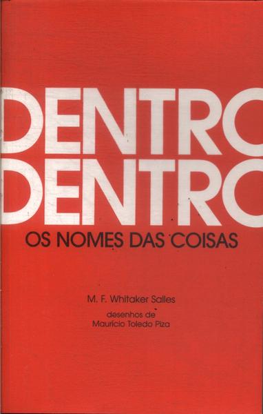Dentro Do Dentro: Os Nomes Das Coisas (2002)