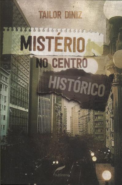 Mistério No Centro Histórico