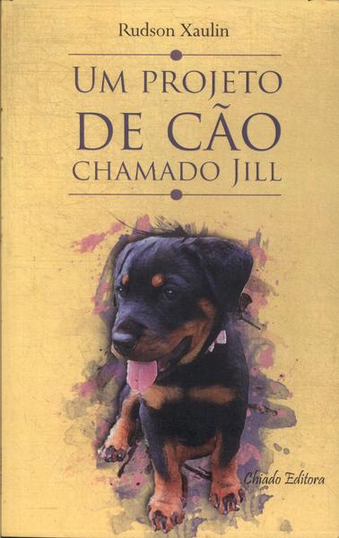 Um Projeto De Cão Chamado Jill