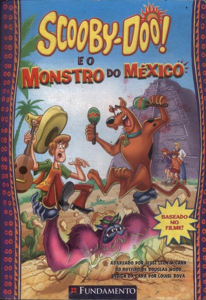 Scooby-doo E O Monstro Do México (adaptado)