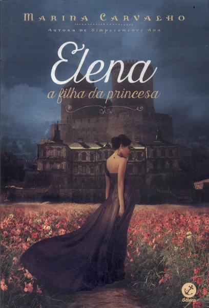 Elena, A Filha Da Princesa