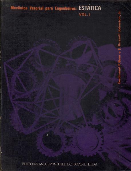 Mecânica Vetorial Para Engenheiros: Estática Vol 1 (1974)