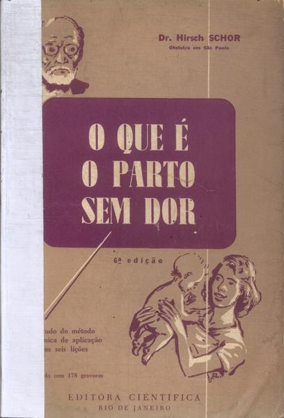 O Que É Parto Sem Dor