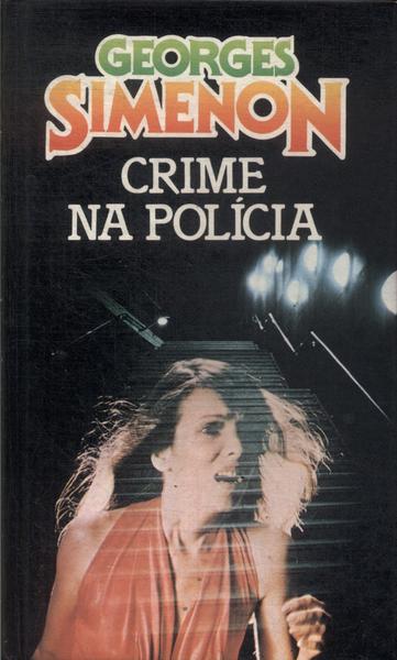 Crime Na Polícia