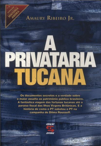 A Privataria Tucana