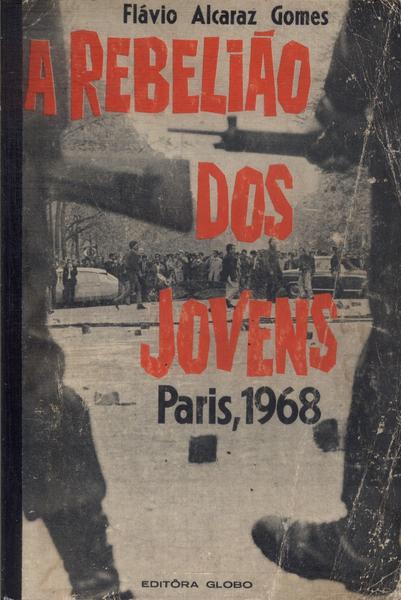 A Rebelião Dos Jovens