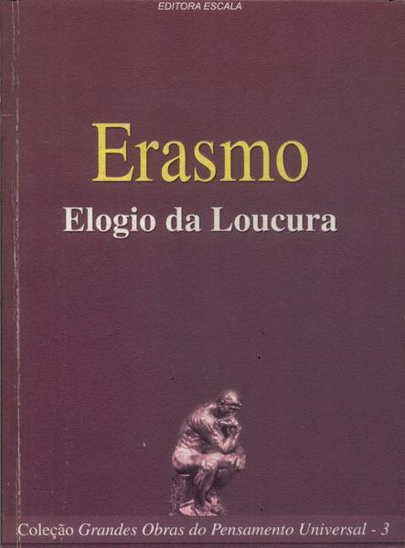 Elogio Da Loucura