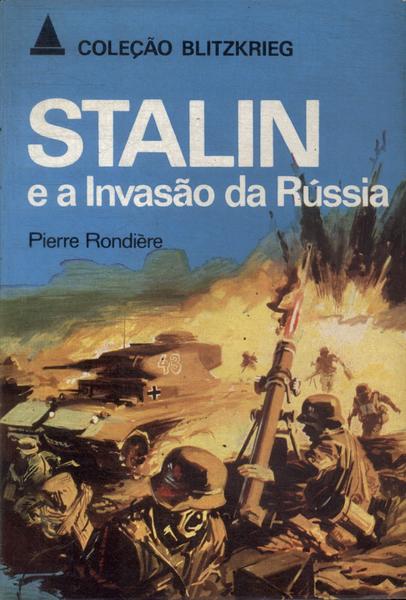 Stalin E A Invasão Da Rússia