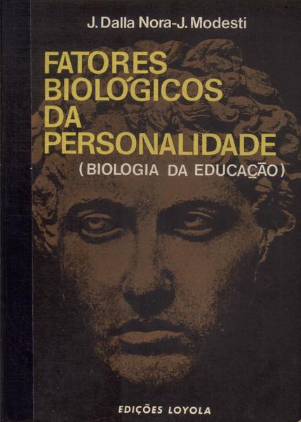 Fatores Biológicos Da Personalidade