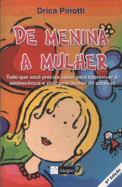 De Menina A Mulher