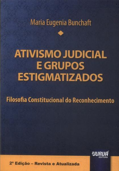 Ativismo Judicial E Grupos Estigmatizados (2015)