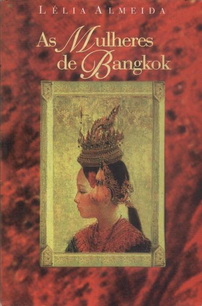 As Mulheres De Bangkok